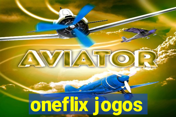 oneflix jogos